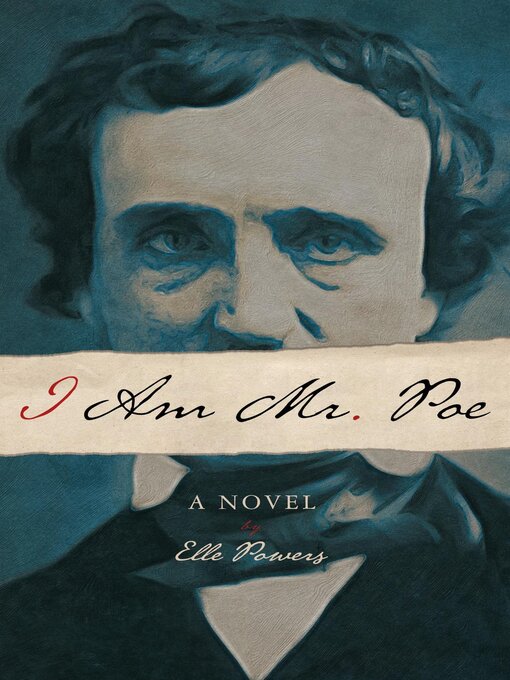 Title details for I Am Mr. Poe by Elle Powers - Available